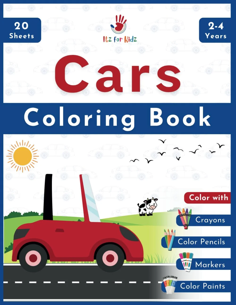 Cars Coloring Book For Toddlers 2-4 Years